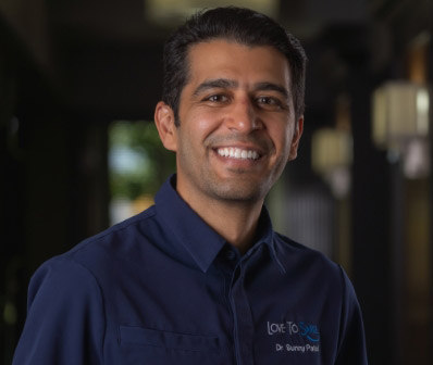Dr. Sunny Patel - Love To Smile Dentist